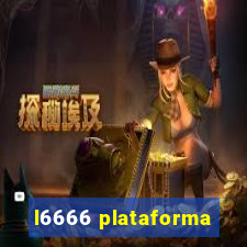 l6666 plataforma